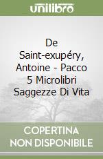 De Saint-exupéry, Antoine - Pacco 5 Microlibri Saggezze Di Vita libro