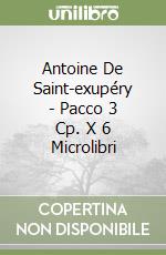 Antoine De Saint-exupéry - Pacco 3 Cp. X 6 Microlibri libro