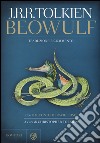 Beowulf. Con «Racconto meraviglioso». Ediz. illustrata libro