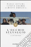 L'occhio selvaggio libro