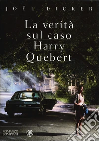 La verità sul caso Harry Quebert libro
