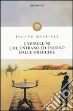 Cammellini che entrano ed escono dalle orecchie libro