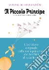 Il Piccolo Principe. Ediz. illustrata libro