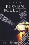 Russian roulette libro