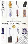 Observatory Mansions libro di Carey Edward