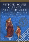 Gli anni delle meraviglie. Da Piero della Francesca a Pontormo. Il tesoro d'Italia. Ediz. illustrata. Vol. 2 libro