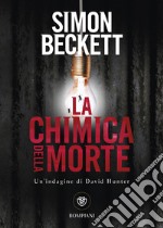 La chimica della morte libro