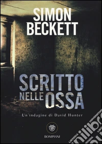 Scritto nelle ossa