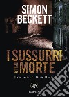 I sussurri della morte libro di Beckett Simon