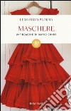 Maschere. Un'indagine di Mario Conde. Ediz. speciale libro