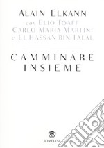 Camminare insieme libro