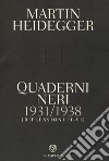 Quaderni neri 1931-1938. Riflessioni II-VI libro