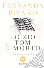 Lo zio Tom è morto libro