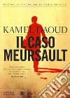 Il caso Meursault libro di Daoud Kamel