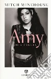 Amy, mia figlia libro