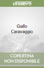 Giallo Caravaggio libro