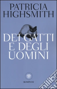 Dei gatti e degli uomini