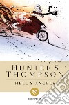 Hell's Angel libro di Thompson Hunter S.