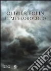 Il meteorologo libro