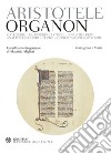 Organon. Testo greco a fronte libro di Aristotele
