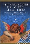 Dal cielo alla terra. Da Michelangelo a Caravaggio. Il tesoro d'Italia. Vol. 3 libro