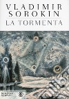 La tormenta libro di Sorokin Vladimir