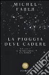 La pioggia deve cadere libro