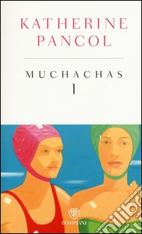 Muchachas. Ediz. speciale. Vol. 1 libro
