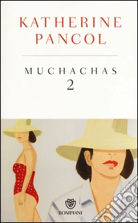 Muchachas. Ediz. speciale. Vol. 2 libro