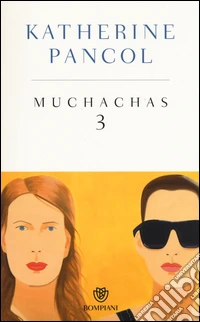 Muchachas. Ediz. speciale. Vol. 3 libro