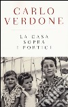 La casa sopra i portici libro