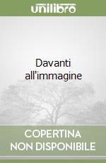 Davanti all'immagine