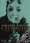 L'astragalo libro di Sarrazin Albertine