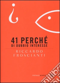 41 perchè di dubbio interesse libro