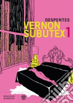 Vernon subutex. Vol. 1 libro