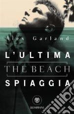 L'ultima spiaggia (The beach)