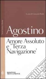 Amore Assoluto e «Terza Navigazione» libro