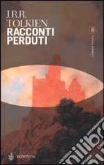 Racconti perduti libro