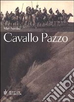 Cavallo Pazzo libro