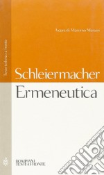 Ermeneutica. Testo tedesco a fronte libro