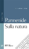 Sulla natura. Testo greco a fronte libro