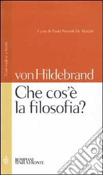 Che cos'è la filosofia? Testo inglese a fronte libro