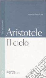 Il cielo. Testo greco a fronte libro