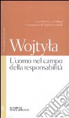 L'uomo nel campo della responsabilità. Testo polacco a fronte libro