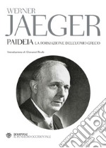 Paideia. La formazione dell'uomo greco libro