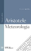 Meteorologia. Testo greco a fronte libro