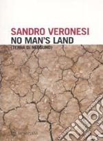 No man's land. Terra di nessuno libro