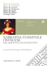 Narrativa femminile francese. Dal Seicento all'Ottocento. Testo francese a fronte libro