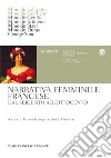 Narrativa femminile francese. Dal Seicento all'Ottocento. Testo francese a fronte libro