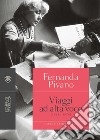 Viaggi ad alta voce (1968-1979) libro